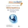 Wikinomics: Die Revolution im Netz