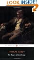 The Mayor of Casterbridge: The Life and Death of a Man of Character (Penguin Classics)