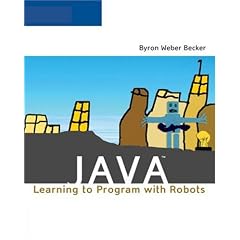 Java: Learning to Program with Robots