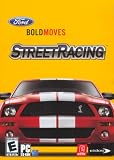 Ford Bold Moves Street Racing