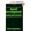 Rural Development: Putting the Last First (World Development)