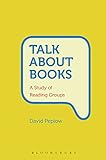 Talk about books : a study of reading groups