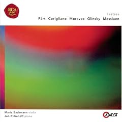 Fratres: Music by P�rt, Corigliano, Moravec, Glinsky, Messiaen