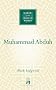 Muhammad Abduh (Makers of the Muslim World)