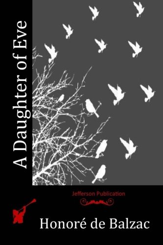 A Daughter of Eve, by Honore de Balzac