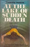 At the lake of sudden death