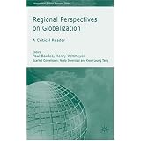 Regional Perspectives on Globalization (International Political Economy)