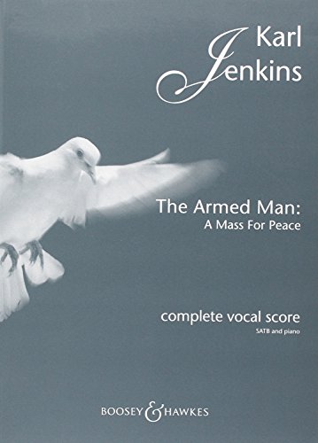 the armed man a mass for peace