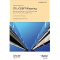 ITIL-COBIT-Mapping: Gemeinsamkeiten und Unterschiede von ITIL V3 und COBIT 4.1
