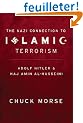 The Nazi Connection to Islamic Terrorism: Adolf Hitler and Haj Amin Al-Husseini