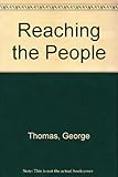 Reaching the people : the Barclay lectures 1984