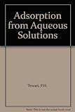 Adsorption from aqueous solutions