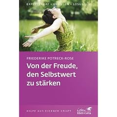 Von der Freude, den Selbstwert zu st�rken
