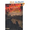 Arkadien, Band 2: Arkadien brennt