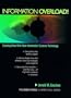 Information Overload: Creating Value With the New Information Systems Technology (Yourdon Press Computing Series)