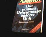 Produkt-Bild: Asimov, Isaac : Asimov, Isaac: Die exakten Geheimnisse unserer Welt. - M&uuml;nchen : Droemer Knaur