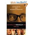 Der Mann, der Rockefeller war: Aufstieg und Fall eines bayerischen Hochstaplers