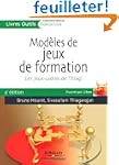 Mod�les de jeux de formation : Les je...