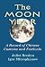 The Moon Year - A Record of Chinese Customs and Festivals