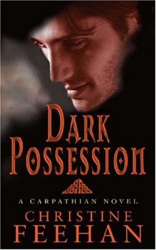 Dark Possession: The 'Dark' Carpathian Series: Book 15: A Carpathian Novel, Volume 14