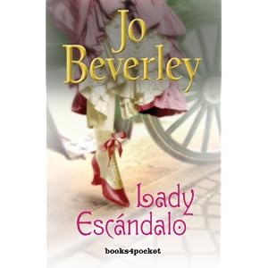 Lady Escándalo (Books4pocket Romantica) (Spanish Edition) by Jo and Beverley