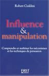 Influence et manipulation : Comprendr...