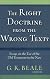 The Right Doctrine from the Wrong Text?: Essays on the Use of the Old Testament in the New
