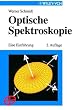 Optische Spektroskopie: Eine Einf�hrung