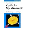 Optische Spektroskopie: Eine Einf�hrung