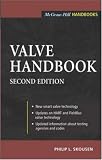 Valve Handbook (McGraw-Hill Handbooks)
