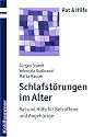 Schlafst&ouml;rungen im Alter: Rat und Hilfe f&uuml;r Betroffene und Angeh&ouml;rige