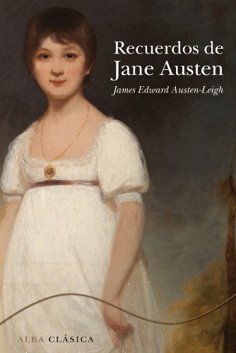 Recuerdos de Jane Austen (Clásica) (Spanish Edition)