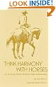 Think Harmony With Horses: An In-Depth Study of Horse/Man Relationship