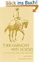 Think Harmony With Horses: An In-Depth Study of Horse/Man Relationship