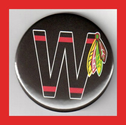 Chicago Blackhawks W Win Flag 2.25 Inch Button