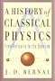 A history of classical physics: From antiquity to the quantum
