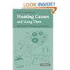 Hunting Causes and Using Them: Approaches in Philosophy and Economics