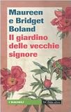 Il giardino delle vecchie signore (I tascabili)