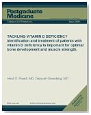TACKLING VITAMIN D DEFICIENCY: Identification and treatment of patients with vitamin D deficiency is important for optimal bone development and muscle strength. (Postgraduate Medicine)