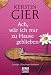 Ach, w�r ich nur zu Hause gebl