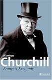 Winston Churchill : Le pouvoir de l\'imagination