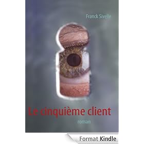 Le cinqui�me client