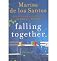 Falling Together: A Novel