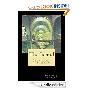 The Island (I Pornographer) Michael J Freeman