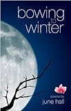 Bowing to winter