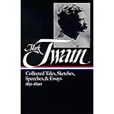twain collected tales sketches speeches and essays volume 1 1852 1890