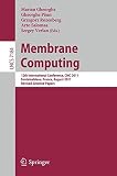 Membrane computing : 12th International Conference, CMC 2011, Fontainebleau, France, August 23-26 2011 : revised selected papers