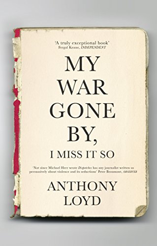 my war gone by i miss it so