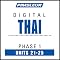 Thai Phase 1, Unit 21-25: Learn to Speak and Understand Thai with Pimsleur Language Programs