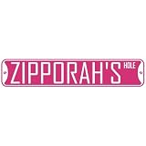  ZIPPORAH HOLE  STREET SIGN